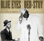 Notorious BIG, Frank Sinatra   -   Blue Eyes Meets