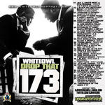 DJ White Owl - Whiteowl Drop That 173 (2011) [ DJ White Owl - Whiteowl Drop That 173 (2011) [