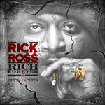 DJ Scream and Rick Ross - Rick Forever (2012) DJ Scream and Rick Ross - Rick Forever (2012)