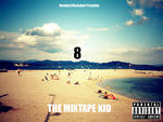 The Mixtape Kid - Showin Em No Manners (Brand The Mixtape Kid - Showin Em No Manners (Brand