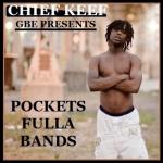 Chief Keef - Pockets Fulla Bands (2013) [320kb Chief Keef - Pockets Fulla Bands (2013) [320kb